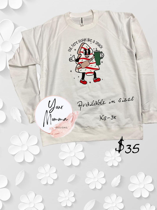 Out Here Looking LIke a Snack Crewneck